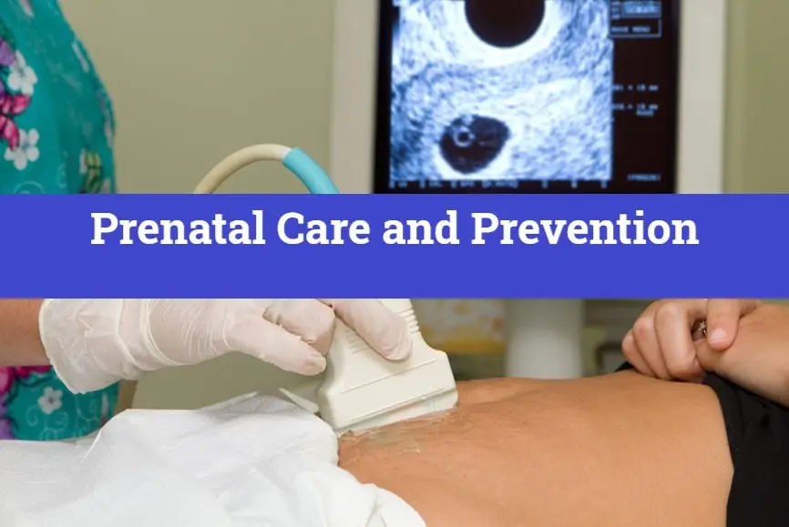 Prenatal Care and Prevention